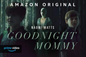 Film a caso in pillole: Goodnight mommy
