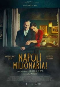 Film a caso in pillole: Napoli milionaria!