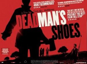 Film a caso in pillole: Dead man's shoes - Cinque giorni di vendetta